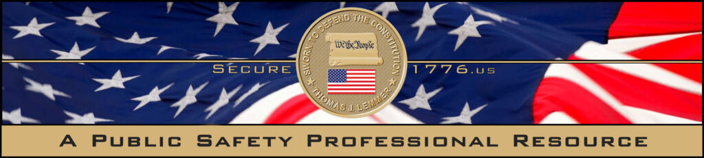 Secure 1776 - A Public Safety Professional Resource