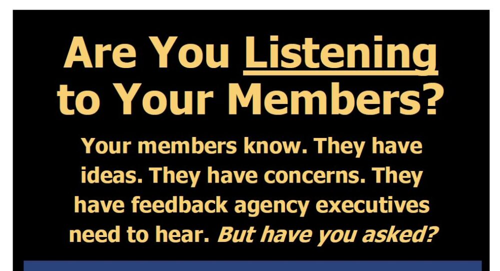 Are you listening to your members?